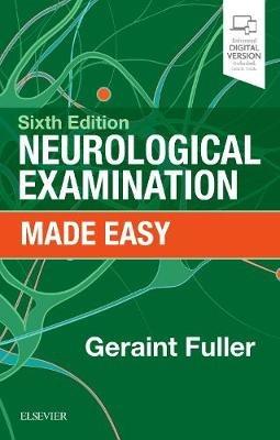 Neurological Examination Made Easy - Geraint Fuller - cover