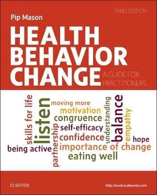 Health Behavior Change: A Guide for Practitioners - Pip Mason - cover