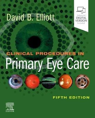 Clinical Procedures in Primary Eye Care - David B. Elliott - cover