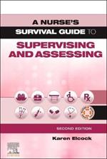 A Nurse's Survival Guide to Supervising and Assessing