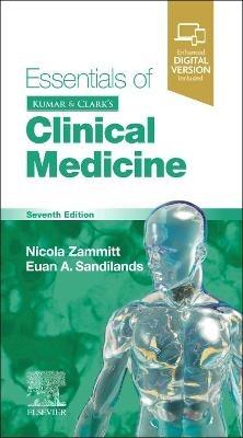 Essentials of Kumar and Clark's Clinical Medicine - Nicola Zammitt,Euan Sandilands - cover