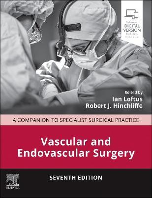 Vascular and Endovascular Surgery: A Companion to Specialist Surgical Practice - cover