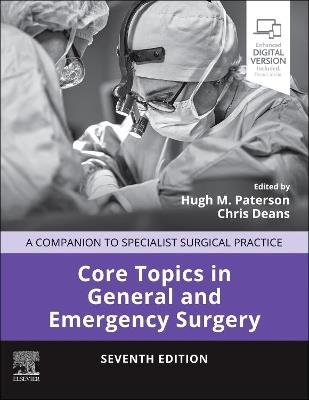 Core Topics in General and Emergency Surgery: A Companion to Specialist Surgical Practice - cover