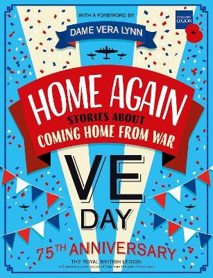 Home Again: Stories About Coming Home From War - Tony Bradman,Jim Eldridge,Emily Hibbs - cover