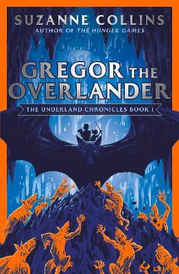 Gregor the Overlander - Suzanne Collins - cover