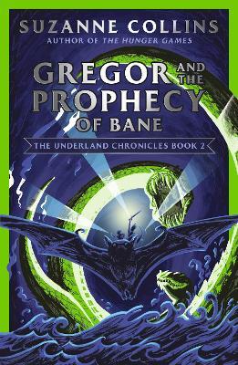 Gregor and the Prophecy of Bane - Suzanne Collins - cover
