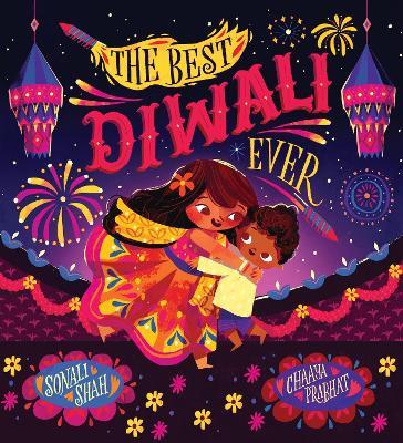 The Best Diwali Ever (PB) - Sonali Shah - cover