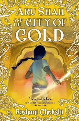 Aru Shah: City of Gold - Roshani Chokshi - cover