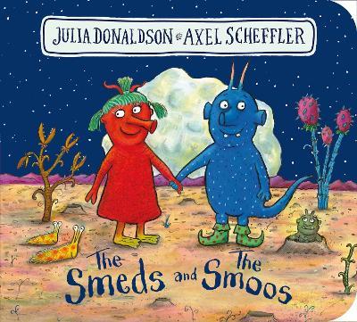 The Smeds and the Smoos BB - Julia Donaldson - cover