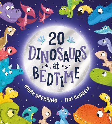 Twenty Dinosaurs at Bedtime (PB) - Mark Sperring - cover
