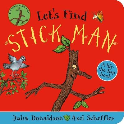 Let's Find Stick Man - Julia Donaldson - cover