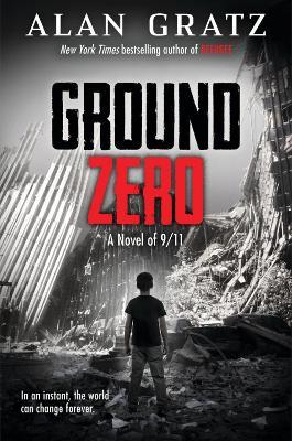 Ground Zero - Alan Gratz - cover