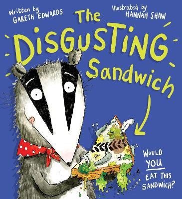 The Disgusting Sandwich - Gareth Edwards - cover