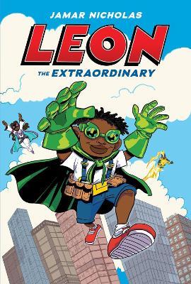 Leon the Extraordinary - Jamar Nicholas - cover