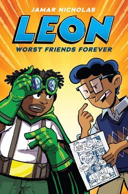 Leon: Worst Friends Forever (Leon the Extraordinary #2) - Jamar Nicholas - cover
