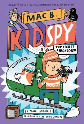 Top Secret Smackdown (Mac B., Kid Spy #3) - Mac Barnett - cover