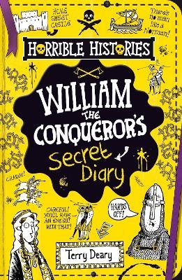 William the Conqueror's Secret Diary - Terry Deary - cover