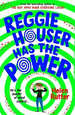 Reggie Houser Has the Power - Helen Rutter - cover