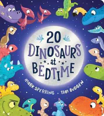 Twenty Dinosaurs at Bedtime (BB) - Mark Sperring - cover