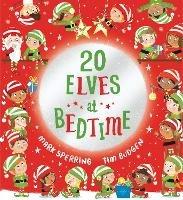 Twenty Elves at Bedtime - Mark Sperring - ebook
