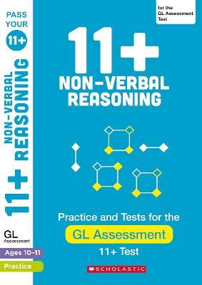 11+ Non-verbal Reasoning Practice and Test for the GL Assessment Ages 10-11 - Nicola Palin - cover