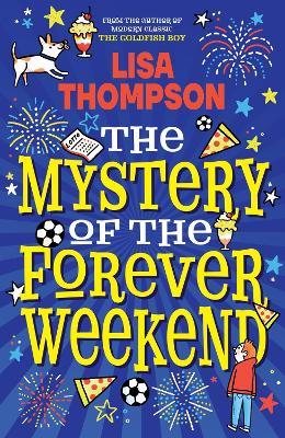 The Mystery of the Forever Weekend - Lisa Thompson - cover