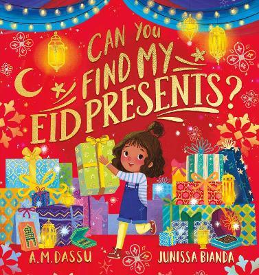Can You Find My Eid Presents? - A. M. Dassu - cover