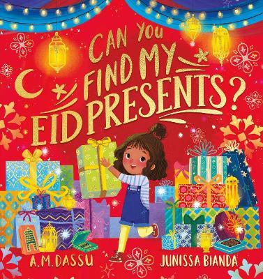 Can You Find My Eid Presents? (PB) - A. M. Dassu - cover