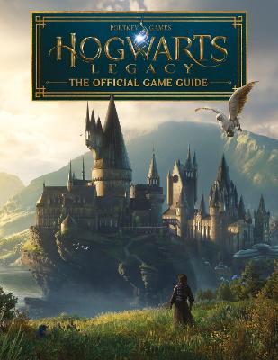 Hogwarts Legacy: The Official Game Guide - Scholastic - cover