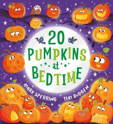 Twenty Pumpkins at Bedtime (PB) - Mark Sperring - cover