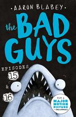 The Bad Guys: Episode 15 & 16 (ebook)