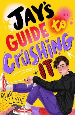 Jay's Guide to Crushing It - Ruby Clyde - cover