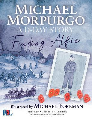 Finding Alfie: A D-Day Story - Michael Morpurgo - cover