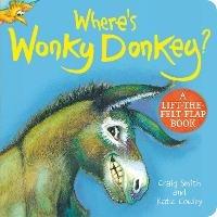 Where's Wonky Donkey? Felt Flaps - Craig Smith - cover