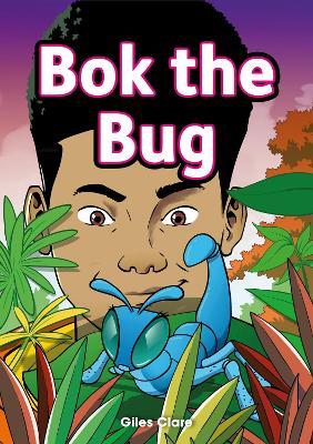 Bok the Bug (Set 02) - Giles Clare - cover