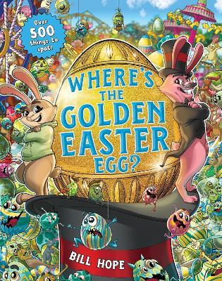 Where's the Golden Easter Egg? - Bill Hope - cover