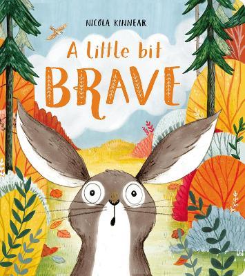 A Little Bit Brave - Nicola Kinnear - cover