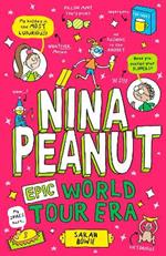 Nina Peanut: Epic World Tour Era (Book 3)