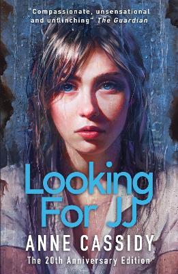 Looking for JJ (20th Anniversary Edition) - Anne Cassidy - cover