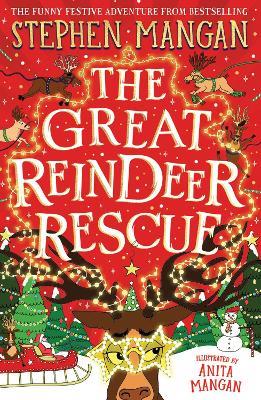 The Great Reindeer Rescue - Stephen Mangan - cover