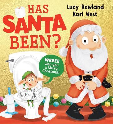 Has Santa Been? (PB) - Lucy Rowland - cover