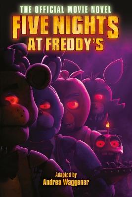 Five Nights at Freddy's: The Official Movie Novel - Scott Cawthon - cover