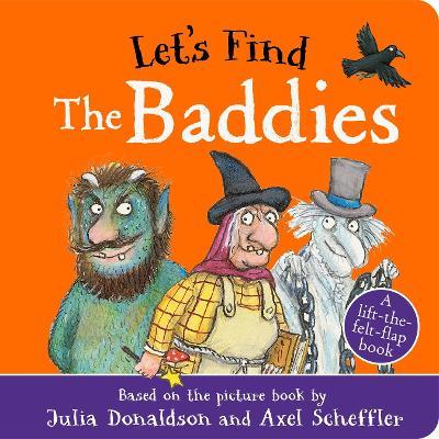 Let's Find The Baddies - Julia Donaldson - cover