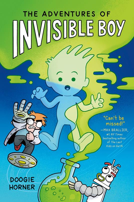The Adventures of Invisible Boy (eBook) - Doogie Horner - ebook