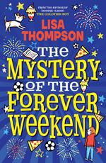 The Mystery of the Forever Weekend (eBook)