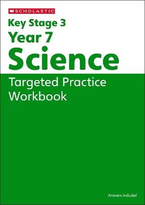 KS3 Year 7 Science Targeted Practice Workbook - Danny Nicholson - cover