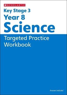 KS3 Year 8 Science Targeted Practice Workbook - Vicky Fee - cover