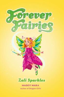 Forever Fairies: Zali Sparkles - Maddy Mara - cover