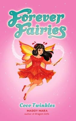 Forever Fairies: Coco Twinkles - Maddy Mara - cover