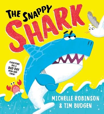 The Snappy Shark - Michelle Robinson - cover